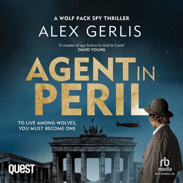 Agent in Peril: The Wolf Pack Spies Book 2
