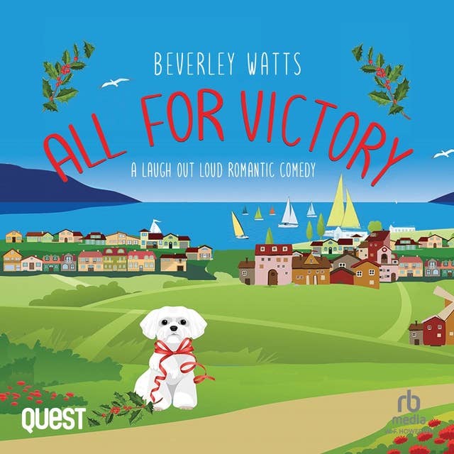 All For Victory: A Romantic Comedy: The Dartmouth Diaries Book 3