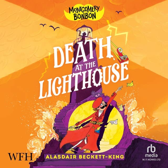 Montgomery Bonbon: Death at the Lighthouse: Montgomery Bonbon, Book 2