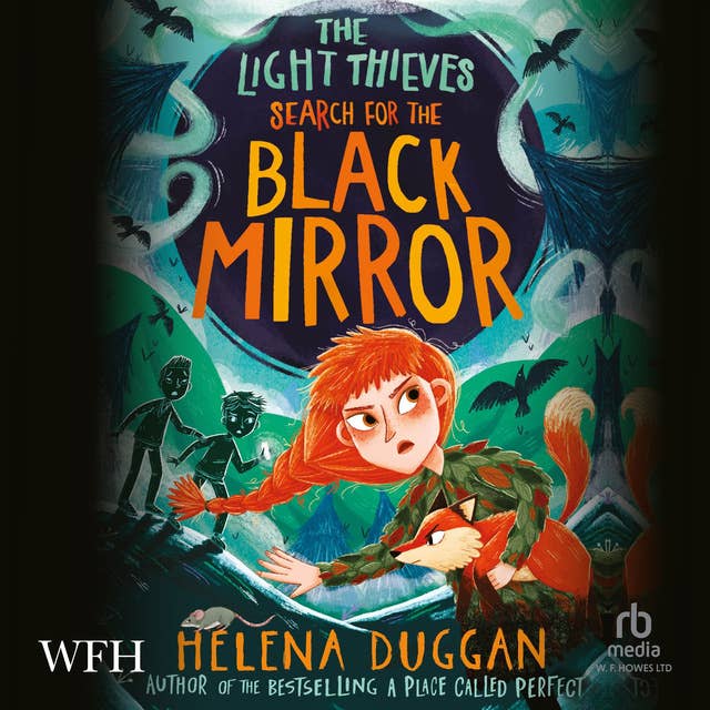 The Light Thieves: Search for the Black Mirror