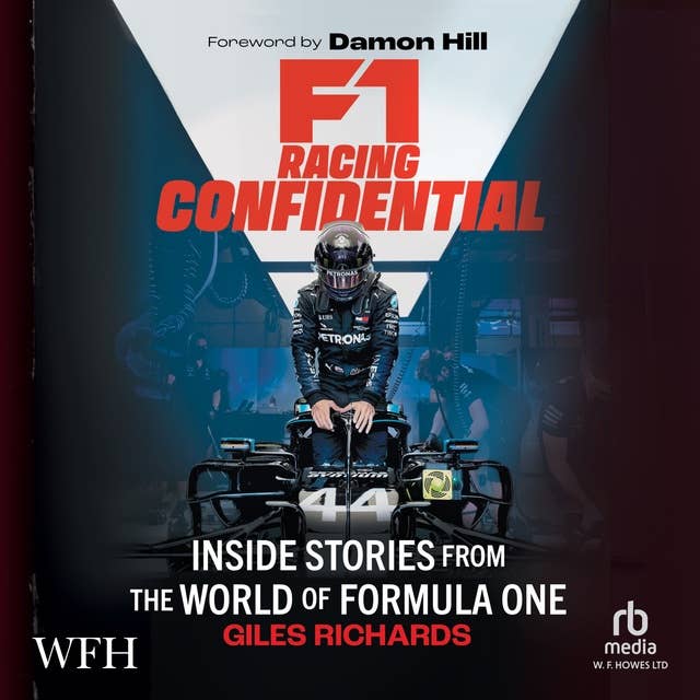 F1 Racing Confidential: Inside Stories From The World Of Formula One