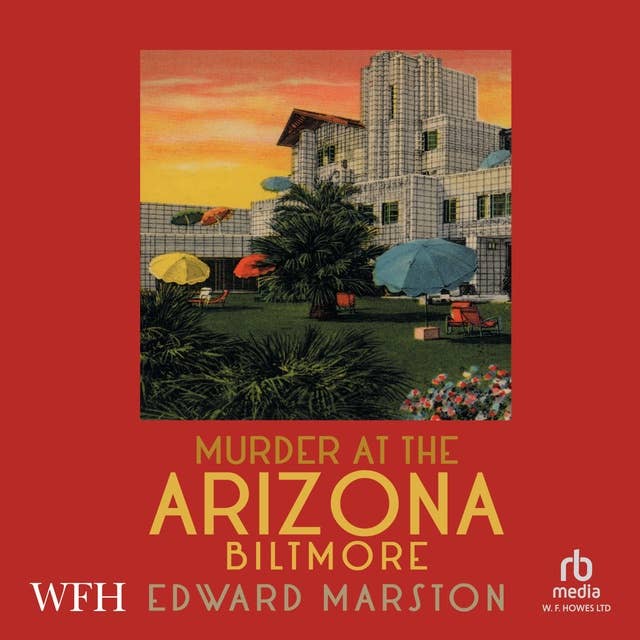 Murder at the Arizona Biltmore: Merlin Richards, Book 1