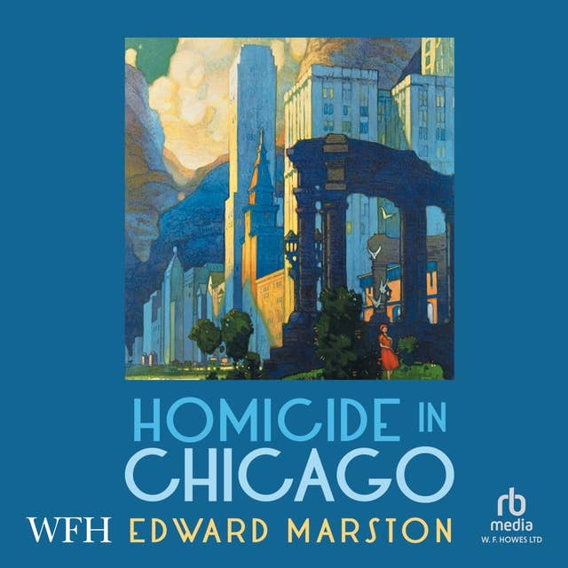 Homicide in Chicago: Merlin Richards, Book 2