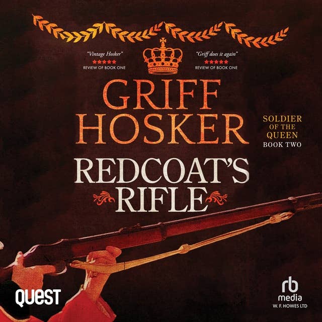 Redcoat's Rifle: Soldier of the Queen Book 2