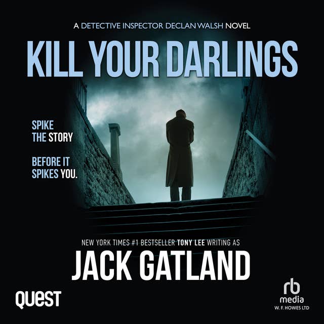Kill Your Darlings: DI Declan Walsh Crime Thrillers Book 15