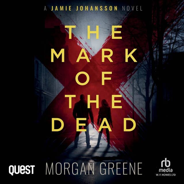 The Mark of the Dead: The Jamie Johansson Files Book 2