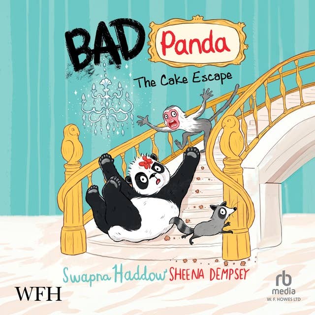 Bad Panda: The Cake Escape: Bad Panda, Book 2