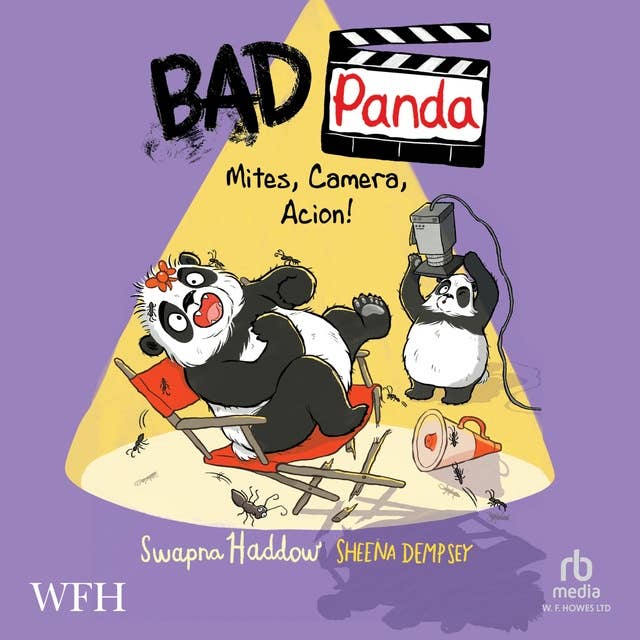 Bad Panda: Mites, Camera, Action!: Bad Panda, Book 3