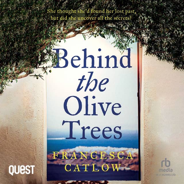 Behind The Olive Trees: Little Blue Door Series Book 2