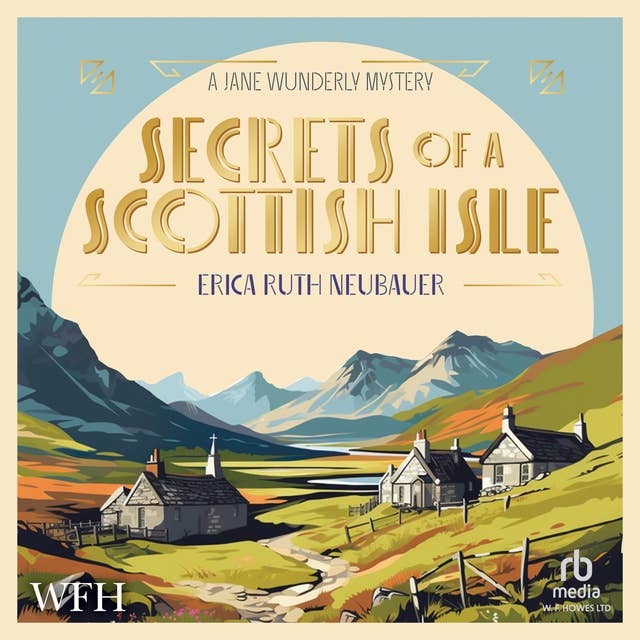 Secrets of a Scottish Isle: A Jane Wunderly Mystery, Book 5
