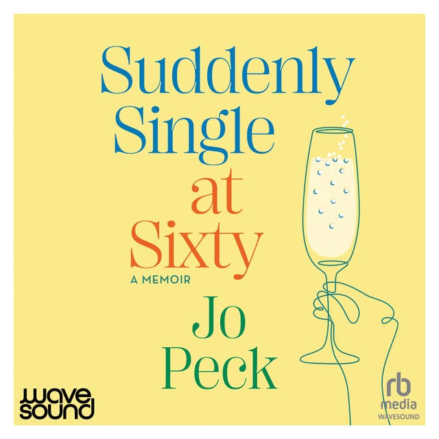 Suddenly Single at Sixty