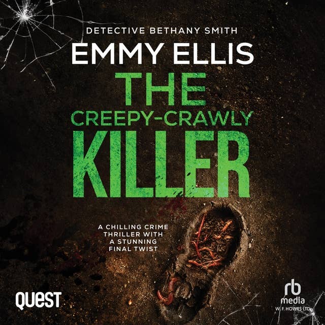 The Creepy-crawly Killer: DI Bethany Smith Thrillers Book 2
