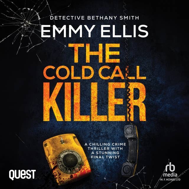 The Cold Call Killer: DI Bethany Smith Thrillers Book 1