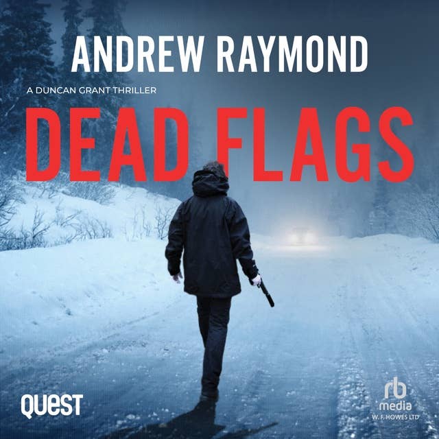 Dead Flags: Duncan Grant Book 2
