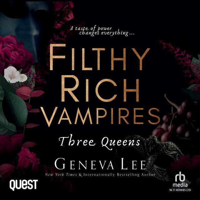 Filthy Rich Vampires: Three Queens: Filthy Rich Vampires Book 3