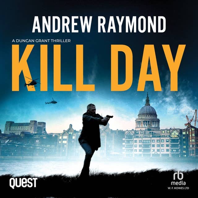 Kill Day: Duncan Grant Book 1