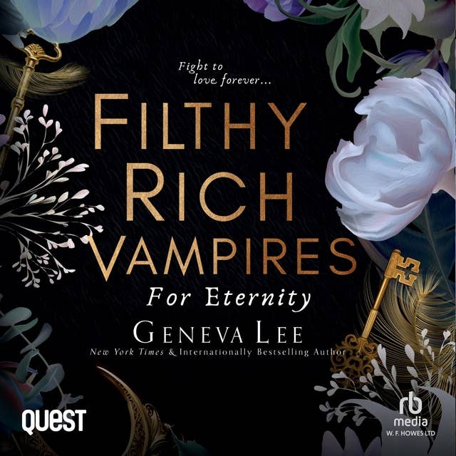 Filthy Rich Vampires: For Eternity: Filthy Rich Vampires Book 4