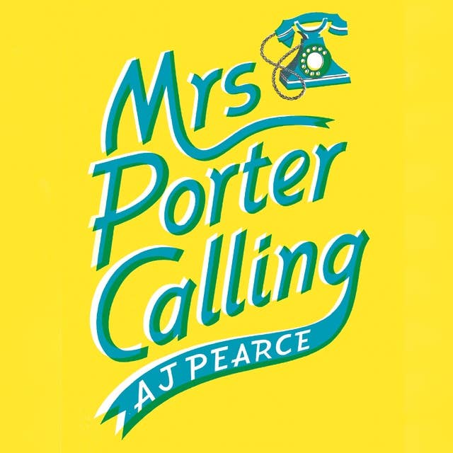 Mrs Porter Calling: The feel good novel of the summer