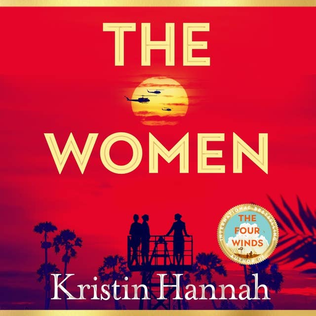 The Women by Kristin Hannah