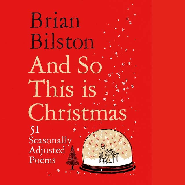 And So This is Christmas: 51 Seasonally Adjusted Poems