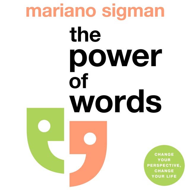 The Power of Words: How to Speak, Listen and Think Better