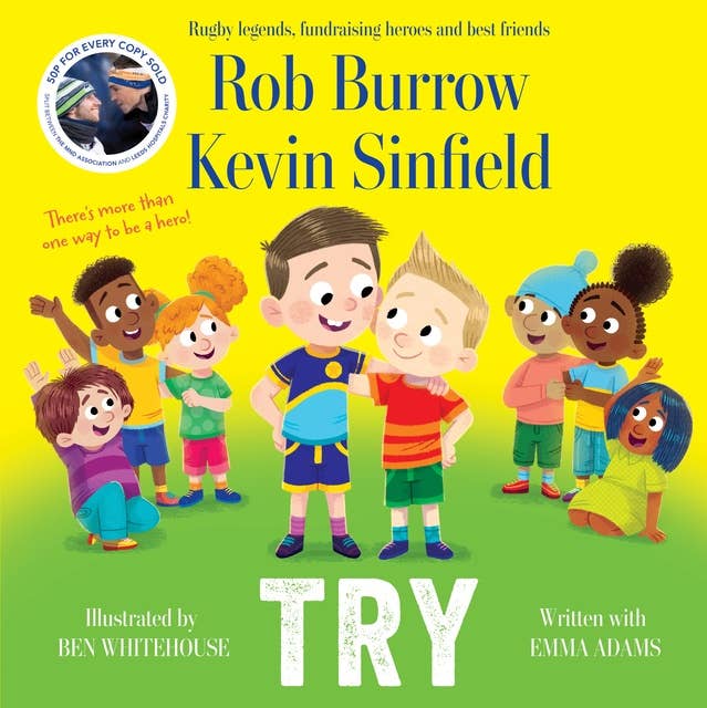 Try: A picture book about friendship from bestselling authors Rob Burrow and Kevin Sinfield