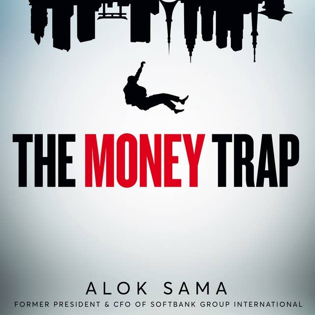 The Money Trap: Grand Fortunes and Lost Illusions Inside the Tech Bubble