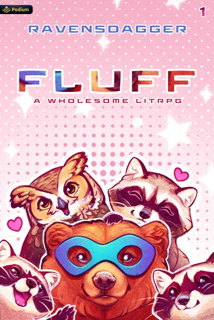 Fluff: A Wholesome LitRPG