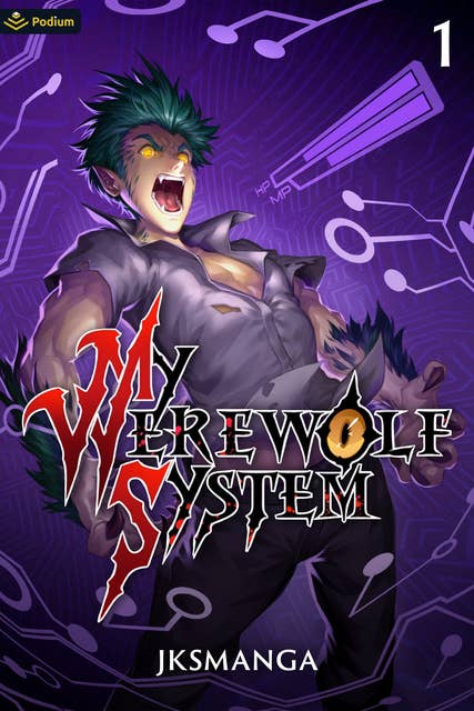 My Werewolf System: A LitRPG Progression Fantasy.