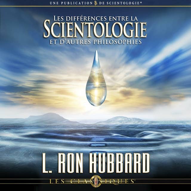 Les Différences Entre la Scientologie et D'autres Philosophies: Differences Between Scientology & Other Philosophies, French Edition