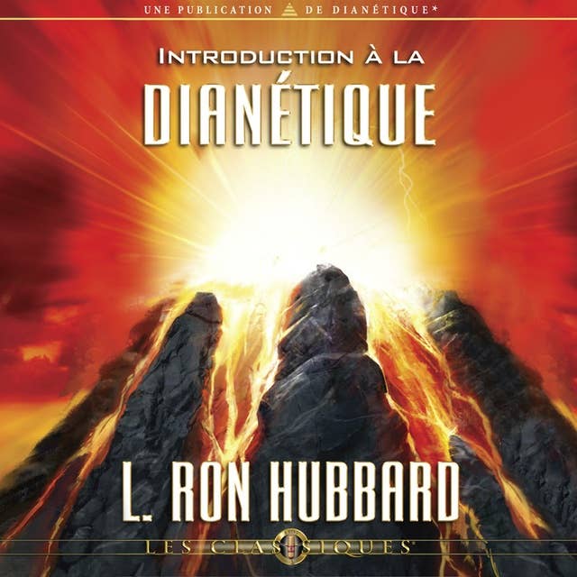 Introduction à la Dianétique: Introduction to Dianetics , French Edition
