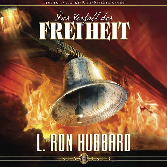 Der Verfall der Freiheit: The Deterioration of Liberty, German Edition
