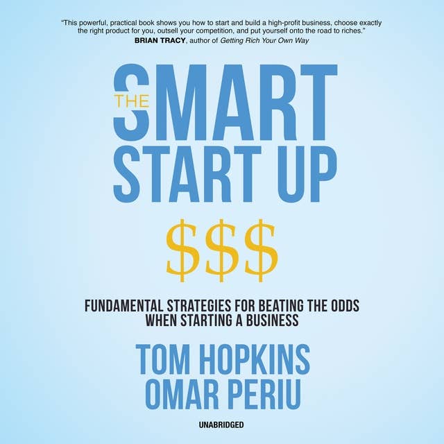 Cover for The Smart Start Up: Fundamental Strategies for Beating the Odds When Starting a Business