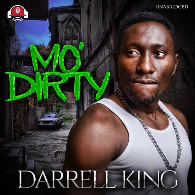 Mo' Dirty: Still Stuntin'