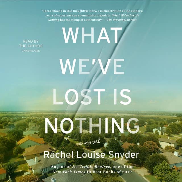 What We’ve Lost Is Nothing: A Novel