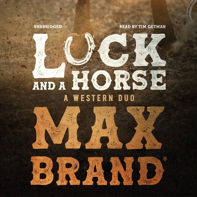 Cover for Luck and a Horse: A Western Duo