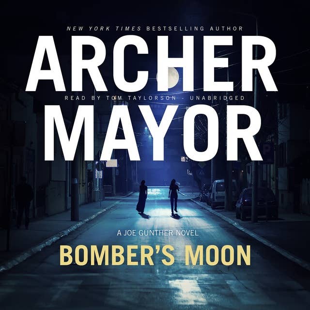 Bomber’s Moon: A Joe Gunther Novel