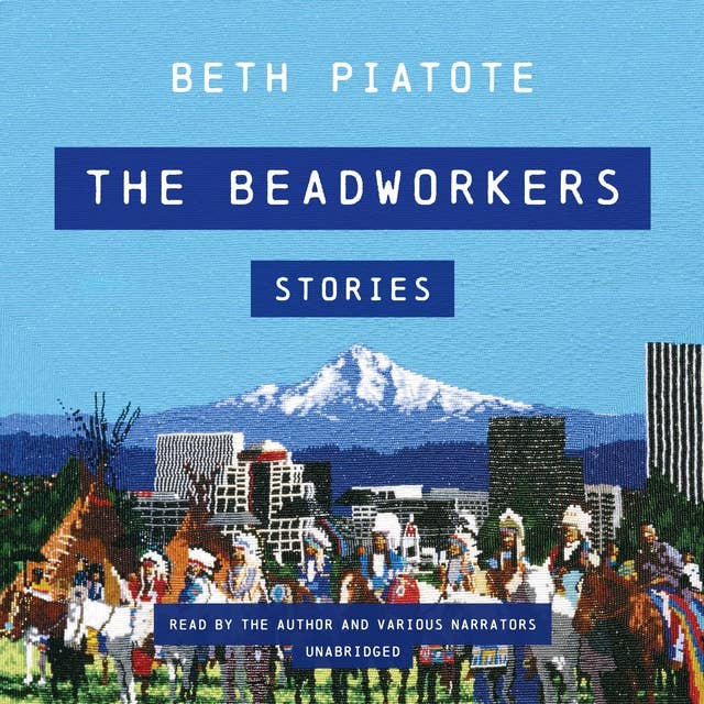 The Beadworkers: Stories