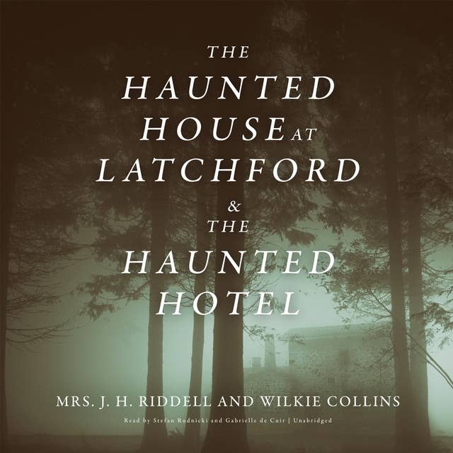The Haunted House at Latchford & The Haunted Hotel
