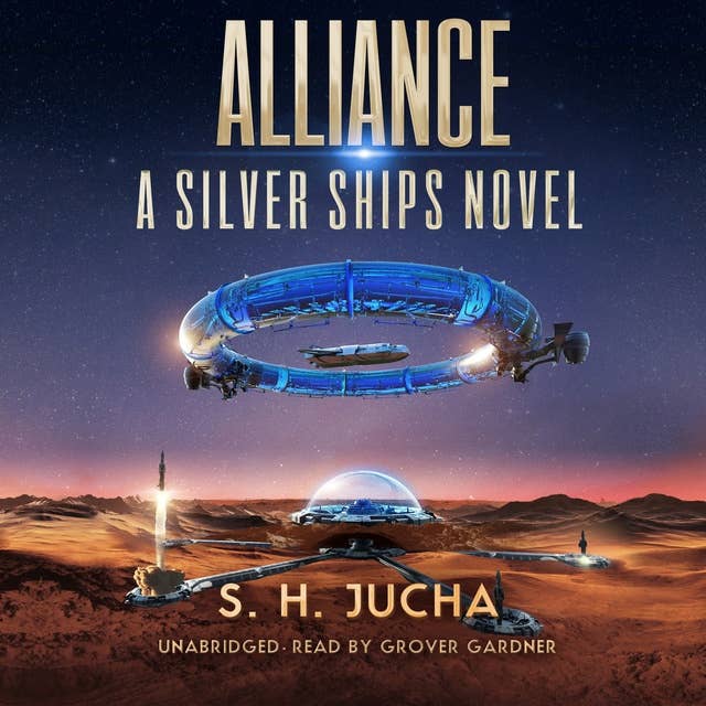 Alliance: A Silver Ships Novel