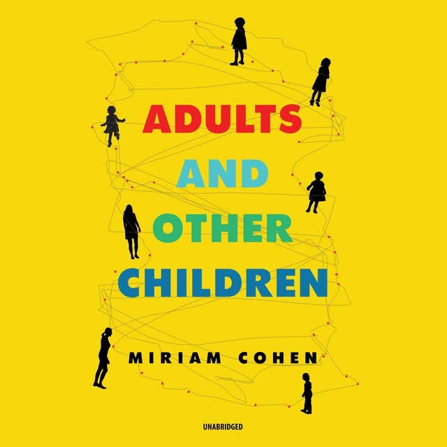 Adults and Other Children: Stories