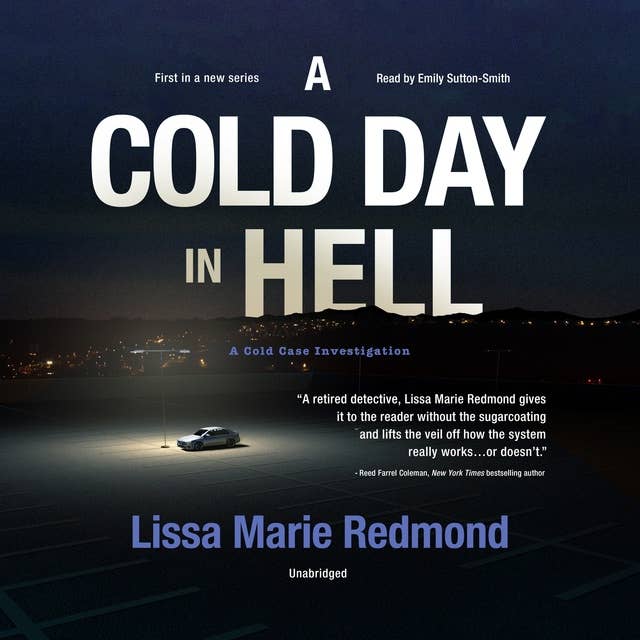 A Cold Day in Hell: A Cold Case Investigation