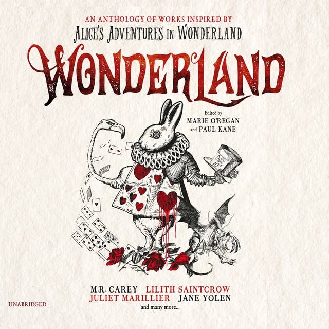 Wonderland: An Anthology of Works Inspired by Alice’s Adventures in Wonderland