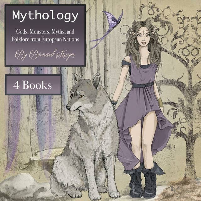 Mythology: Gods, Monsters, Myths, and Folklore from European Nations