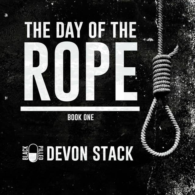 Day of the Rope: Book 1