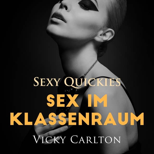 Cover for Sex im Klassenraum: Erotisches Hörbuch