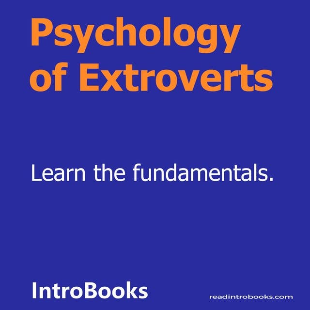 Psychology of Extroverts