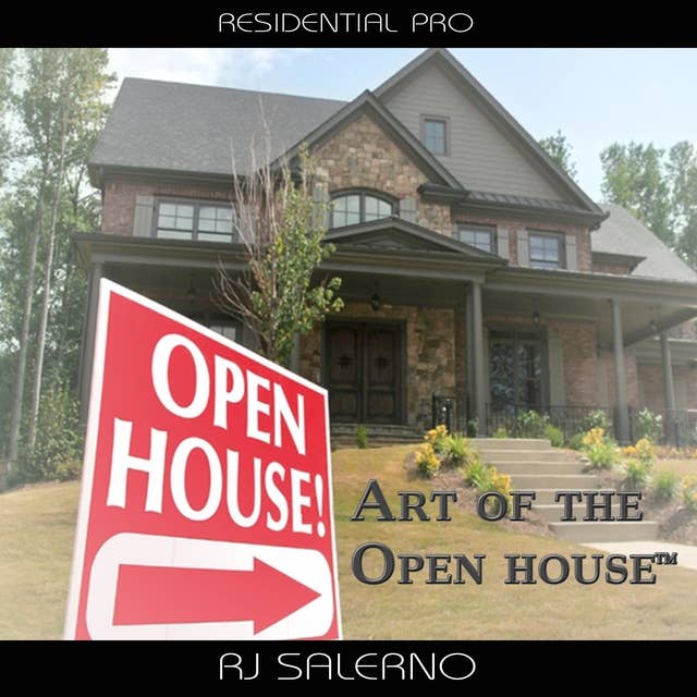 Art of the Open House™: Residential Pro