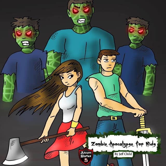 Cover for Zombie Apocalypse for Kids: The Sudden Zombie Invasion