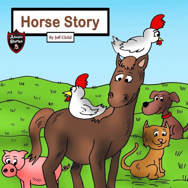 Horse Story: The Farm Animals' Journey